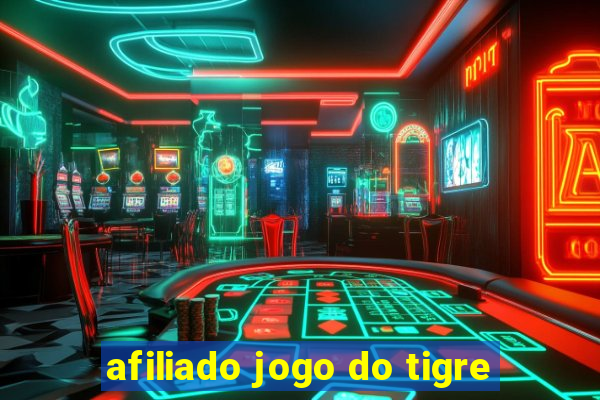 afiliado jogo do tigre